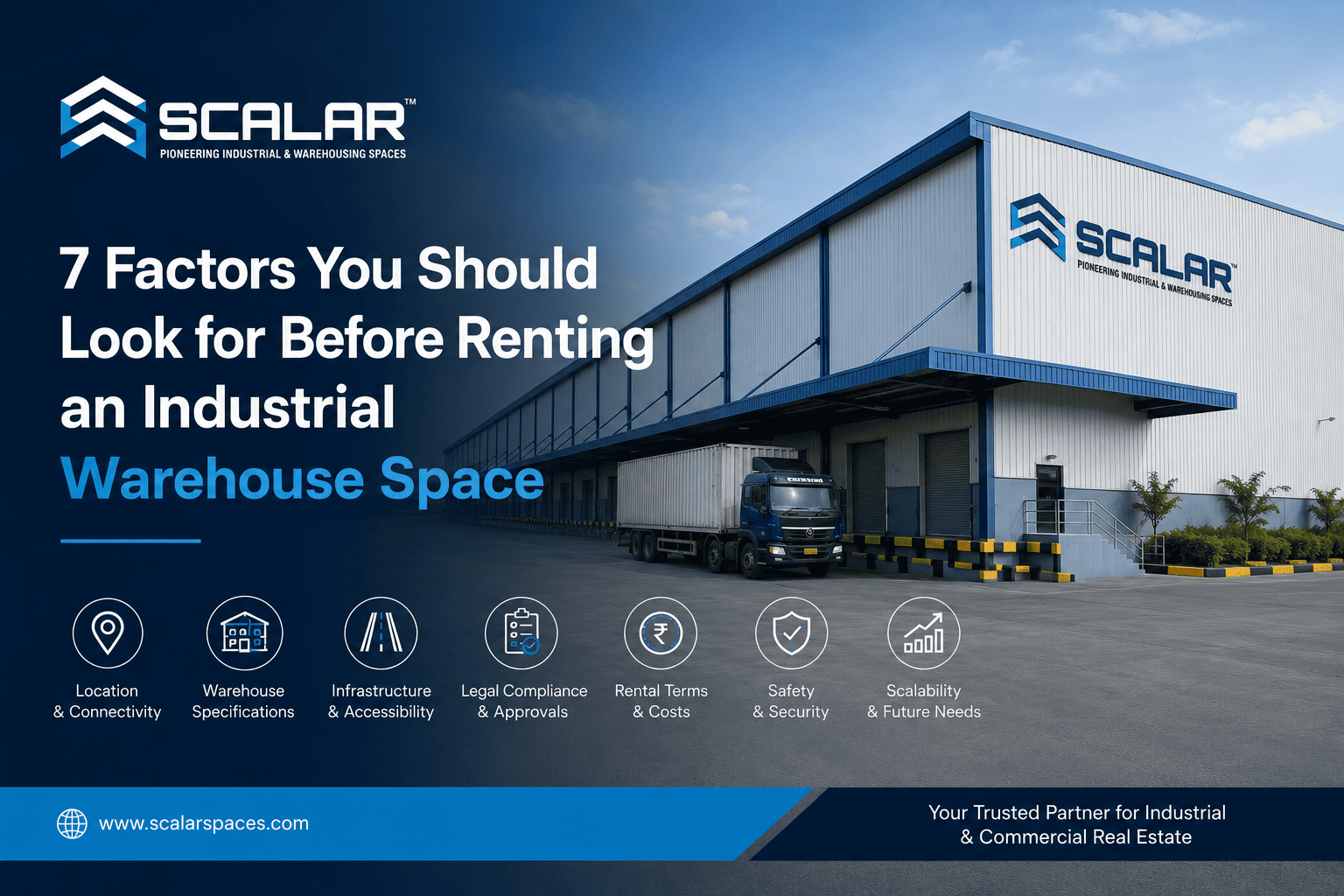 7 Factors You Should Look for Before Renting an Industrial Warehouse Space
